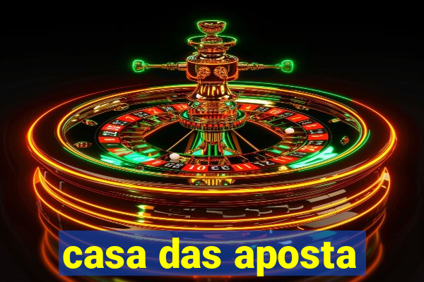 casa das aposta