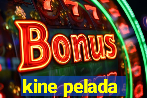 kine pelada