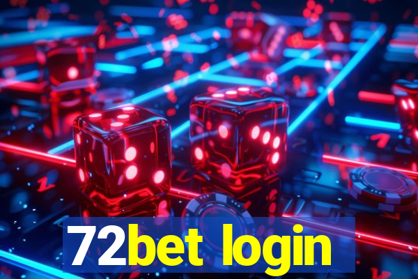 72bet login