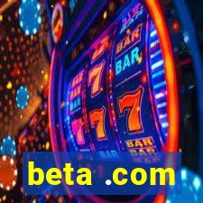 beta .com