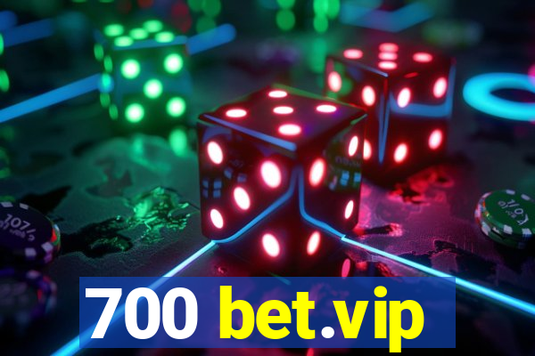 700 bet.vip