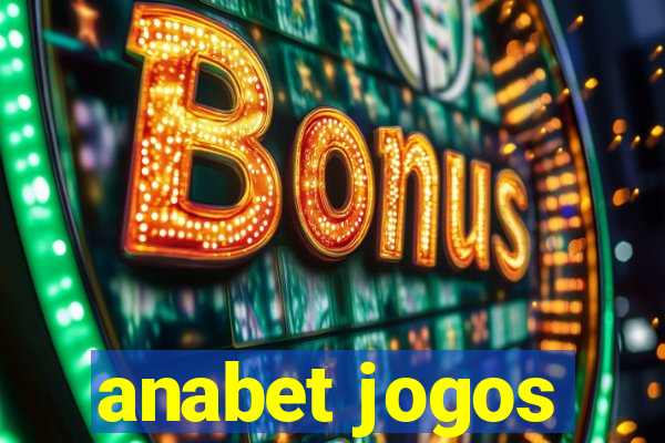 anabet jogos