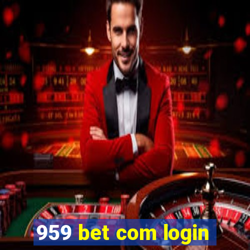 959 bet com login