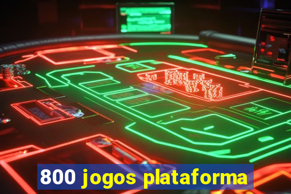 800 jogos plataforma