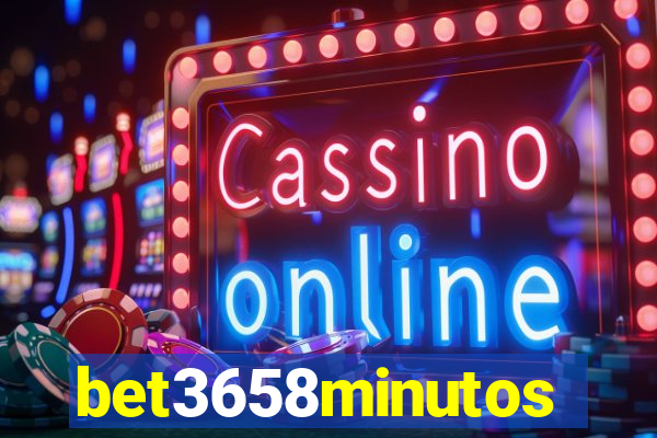 bet3658minutos