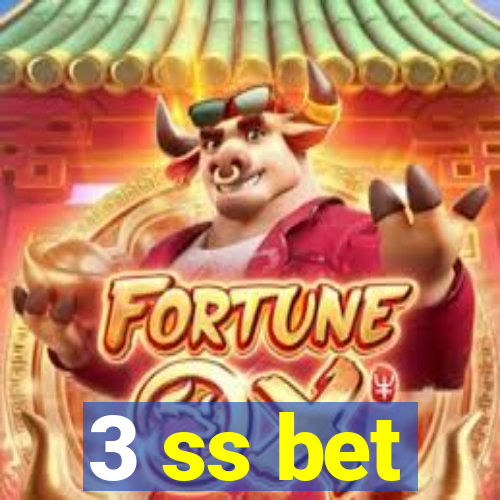 3 ss bet