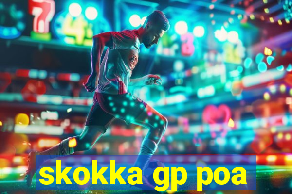 skokka gp poa