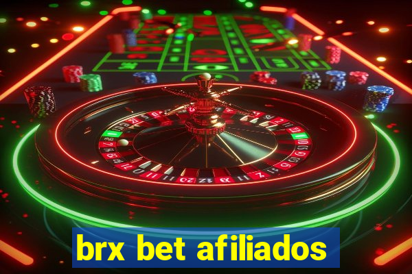 brx bet afiliados