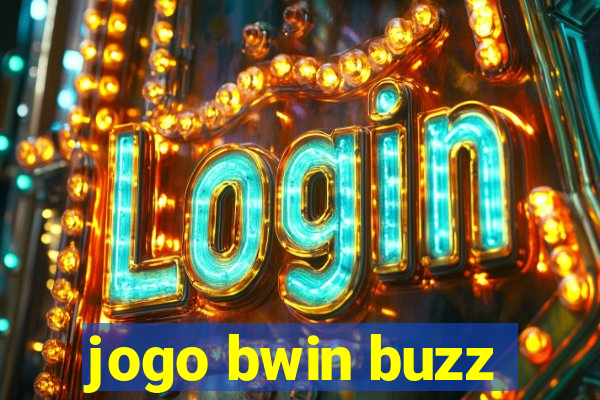 jogo bwin buzz