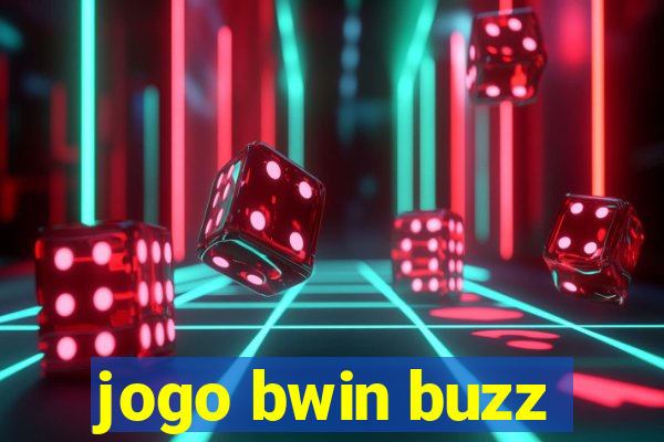 jogo bwin buzz