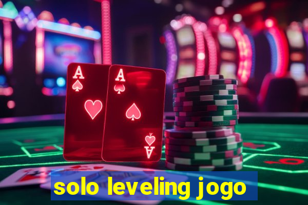 solo leveling jogo