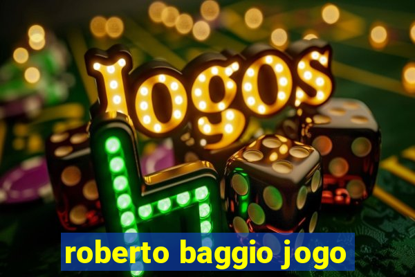 roberto baggio jogo