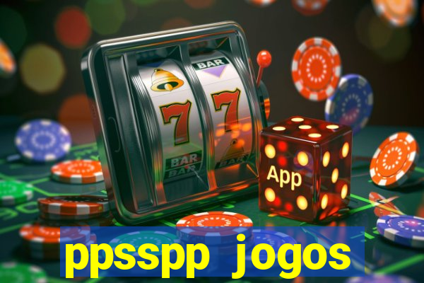 ppsspp jogos download mediafıre