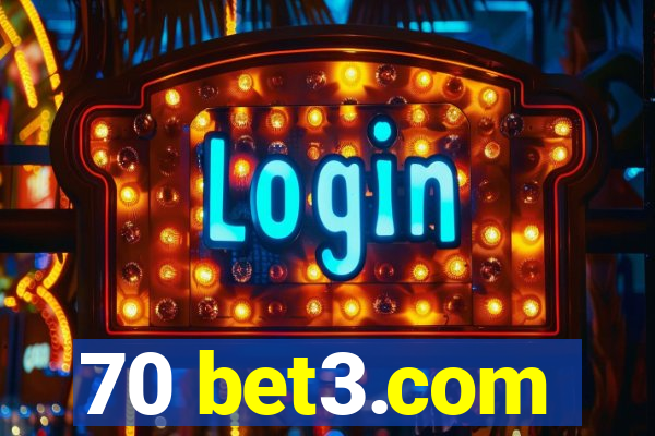 70 bet3.com