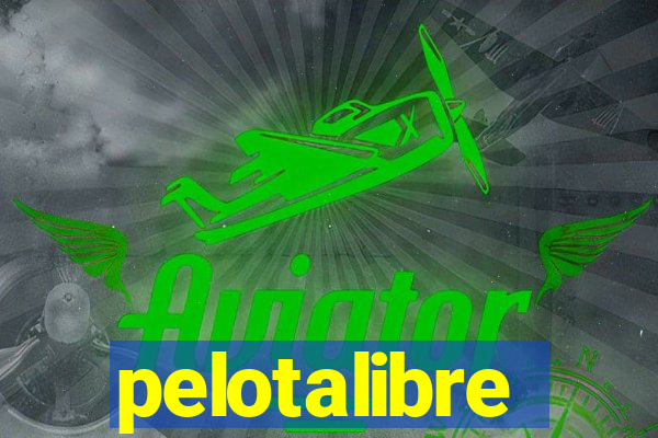 pelotalibre