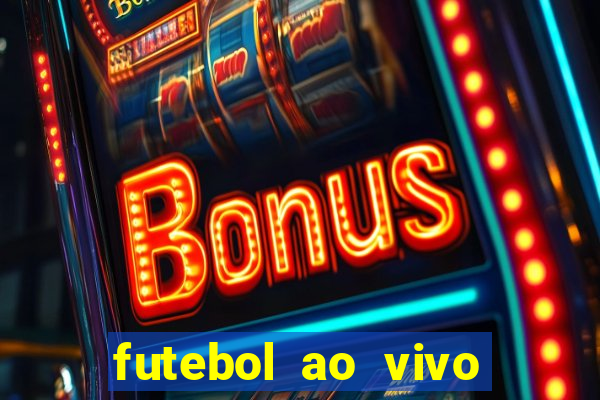 futebol ao vivo sem virus