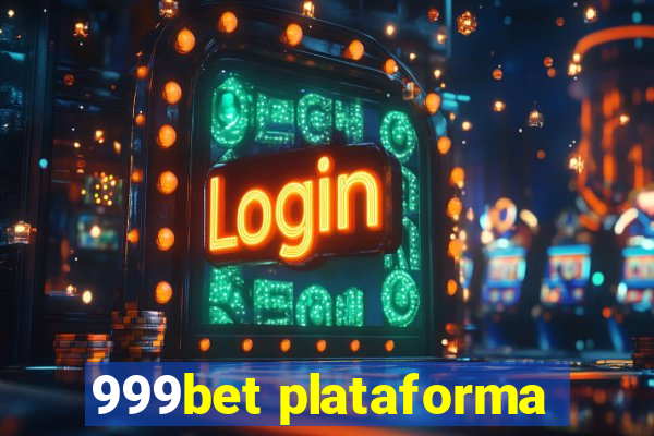 999bet plataforma