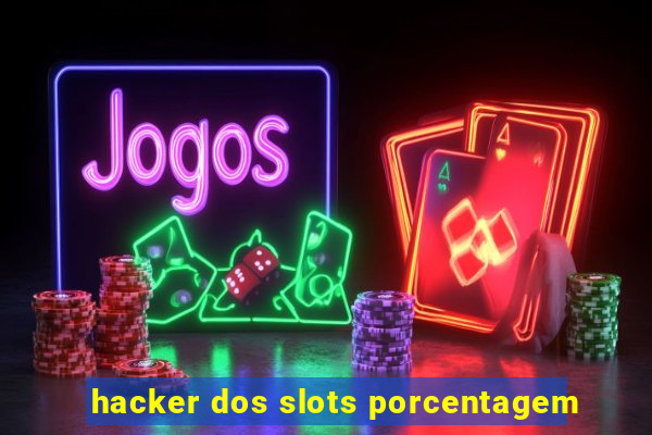 hacker dos slots porcentagem