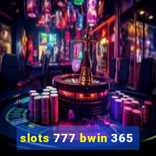 slots 777 bwin 365