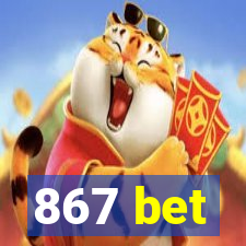 867 bet