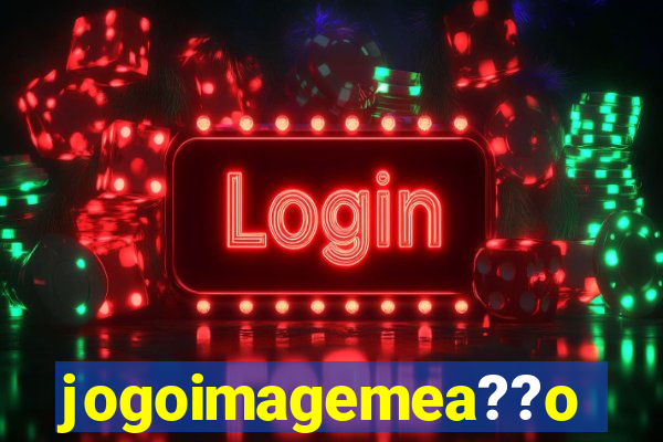 jogoimagemea??o