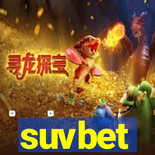 suvbet