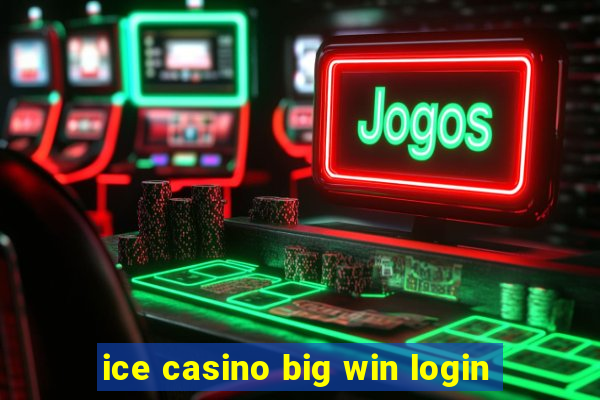 ice casino big win login