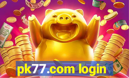 pk77.com login