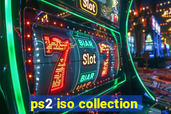 ps2 iso collection