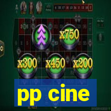 pp cine