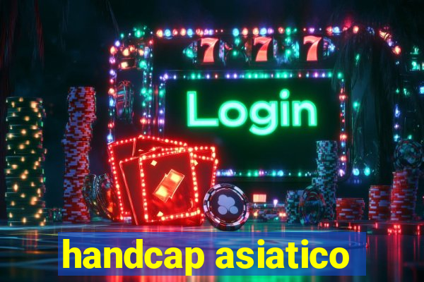 handcap asiatico