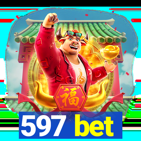 597 bet