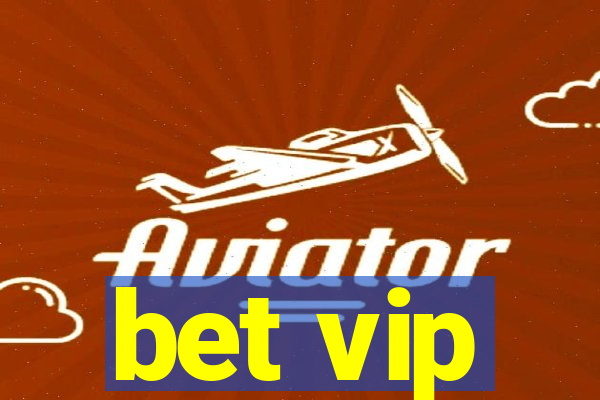 bet vip