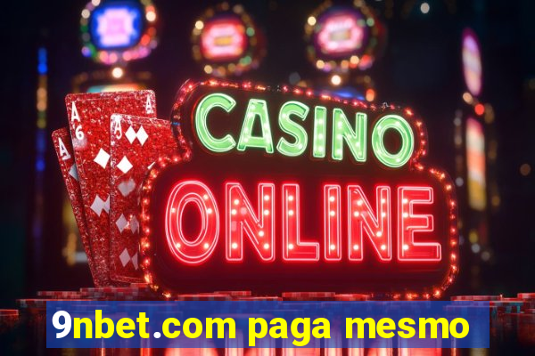 9nbet.com paga mesmo