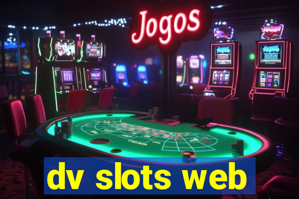 dv slots web