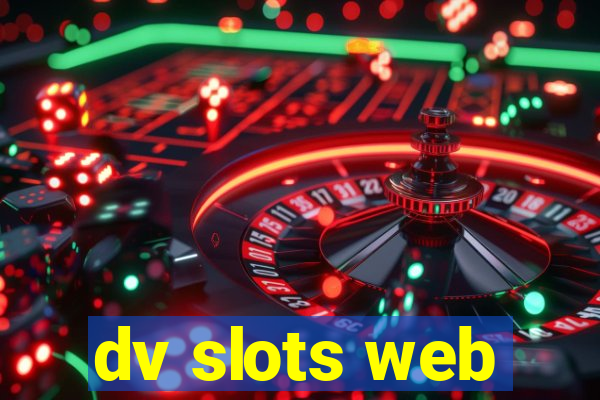 dv slots web