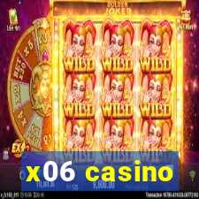 x06 casino