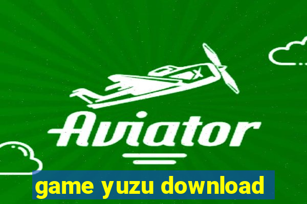 game yuzu download