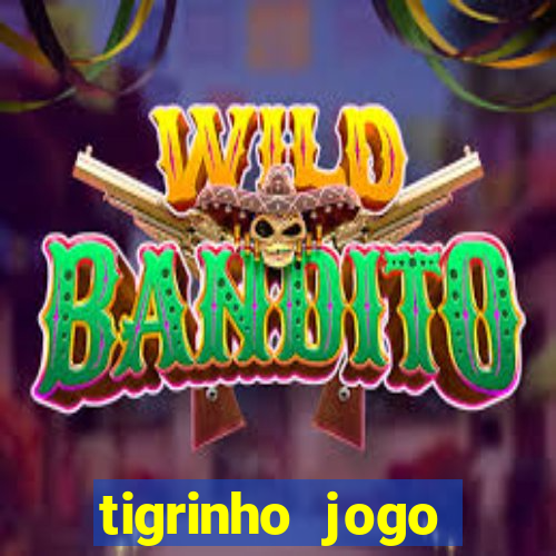 tigrinho jogo deposito minimo 1 real