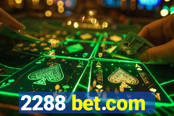 2288 bet.com