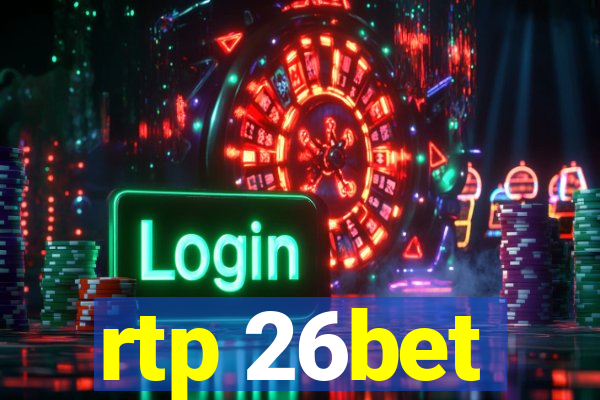 rtp 26bet