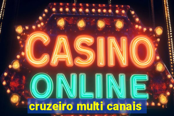 cruzeiro multi canais