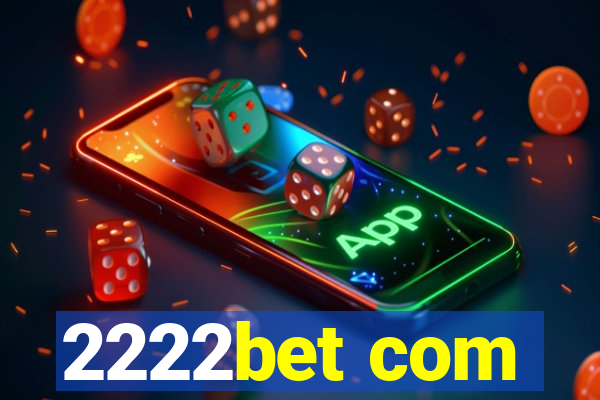 2222bet com