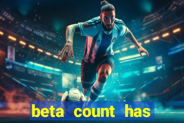 beta count has changed pt br