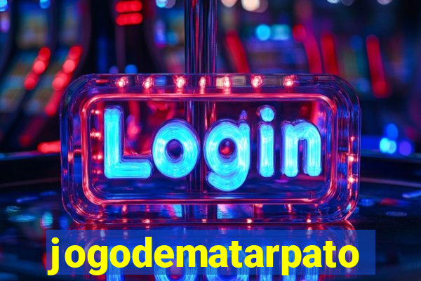 jogodematarpato