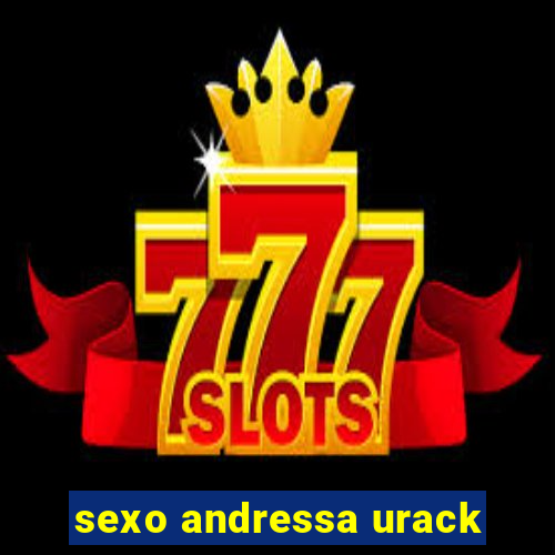 sexo andressa urack