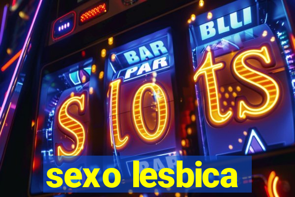 sexo lesbica