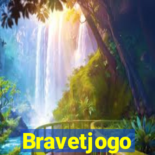 Bravetjogo