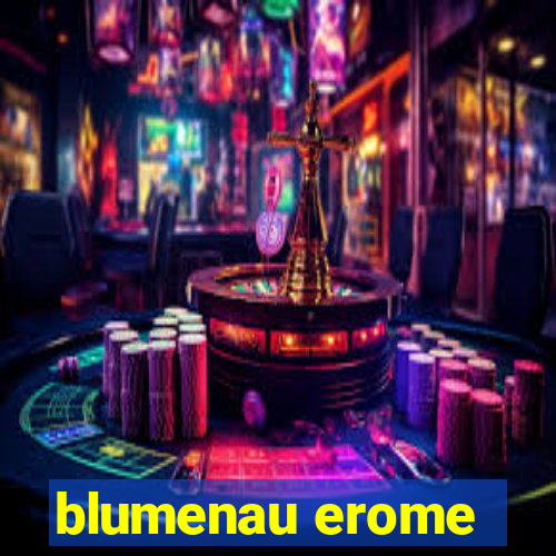 blumenau erome