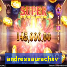 andressaurachxvideos